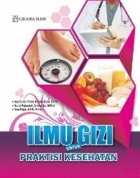 Ilmu Gizi Untuk Praktisi Kesehatan