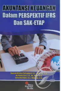 Akuntansi keuangan dalam perspektif IFRS dan SAK-ETAP