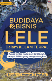 Budidaya dan bisnis lele dalam kolam terpal