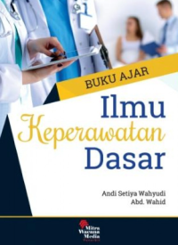 Buku ajar ilmu keperawatan dasar