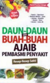 Daun-daun dan buah-buah ajaib pembasmi penyakit