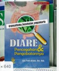 Diare Pencegahan & Pengobatannya