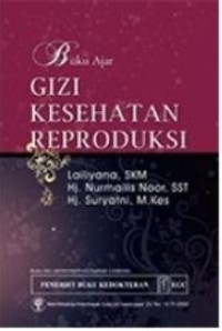 Buku Ajar Gizi Kesehatan Reproduksi