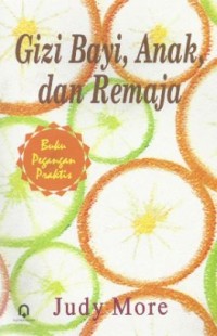 Gizi, Bayi Anak dan Remaja