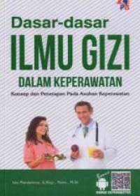 Dasar-Dasar Ilmu Gizi Dalam Keperawatan