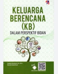 Keluarga Berencana (KB) dalam Perpektif Bidan