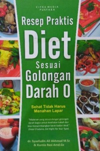 Resep Praktis Diet Sesuai Golongan Darah O