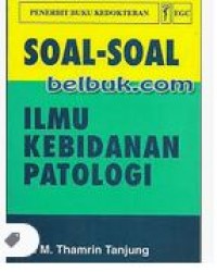 Soal-Soal Ilmu Kebidanan Patologi