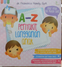 A-Z penyakit langganan anak