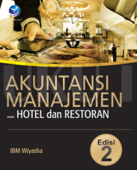 Akuntansi manajemen untuk hotel dan restoran - Edisi 2