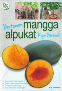 Bertanam mangga alpukat rajin berbuah