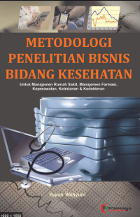 Metodologi Penelitian Bisnis Bidang Kesehatan