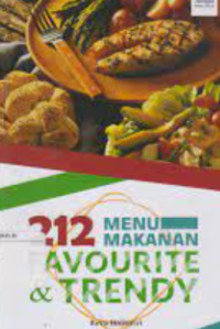 Dua ratus dua belas menu makanan favorit dan trendy