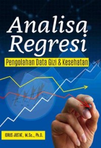 Analisa Regresi Pengolahan Data Gizi dan Kesehatan