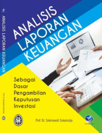 Analisis laporan keuangan sebagai dasar pengambilan keputusan investasi