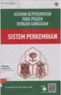 Asuhan Keperawatan Pada Pasien dengan Gangguan Sistem Perkemihan