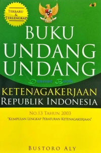 Buku Undang Undang Ketenagakerjaan Republik Indonesia