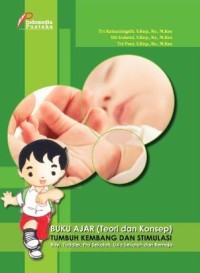 Buku Ajar (Toeri dan Konsep) Tumbah Kembang dan Stimulasi