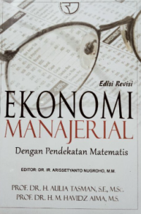 Ekonomi manajerial dengan pendekatan matematis