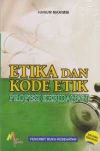 Etika dan Kode Etik Profesi Kebidanan