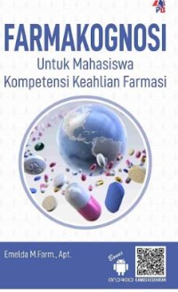 Farmakognosi : Untuk mahasiswa kompetensi Keahlian Farmasi