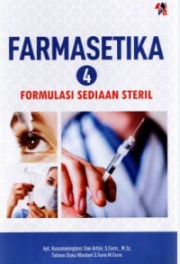 Farmasetika 4 : Formulasi Sediaan Steril