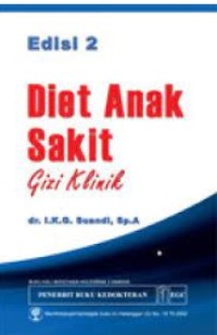 Diet Pada Anak Sakit : Gizi Klinik 2