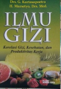 Ilmu Gizi, Korelasi Gizi, Kesehatan, dan  Produktivitas Kerja