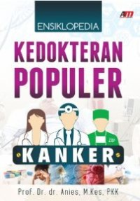 Ensiklopedia Kedokteran Populer Kanker