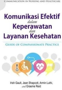 Komunikasi Efektif dalam Keperawatan dan Layanan Kesehatan