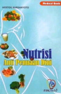 Nutrisi Anti Penuaan Dini