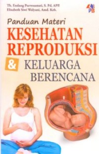 Panduan Materi Kesehatan Reproduksi & Keluarga Berencana