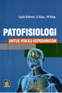Patofisiologi Untuk Vokasi Keperawatan