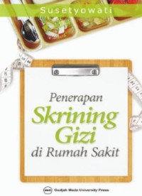 penerapan skrining gizi di rumah sakit