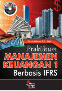 Praktikum manajemen keuangan 1 berbasis IFRS