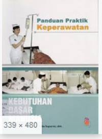 Panduan Praktik Keperawatan Kebutuhan Dasar Manusia