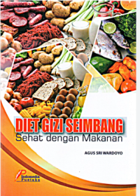 Diet Gizi Seimbang Sehat Dengan Makanan