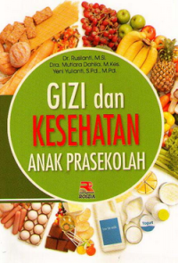 Gizi dan kesehatan anak prasekolah