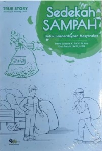 Sedekah Sampah : upaya pemberdayaan masyarakat