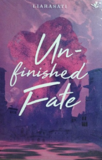 Un-finished fate