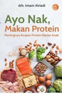 ayo nak, makan protein