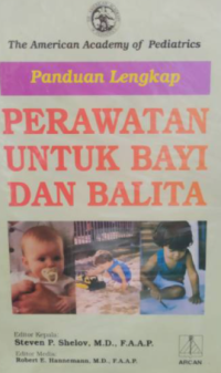 Panduan Lengkap Perawatan Untuk Bayi Dan Balita