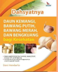 Dahsyatnya daun kemangi, bawang putih, bawang merah, dan bengkuang bagi kesehatan