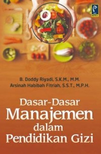 Dasar-Dasar Manajemen dalam Pendidikan Gizi