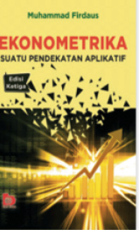 Ekonometrika  Suatu:  Pendekatan Aplikatif