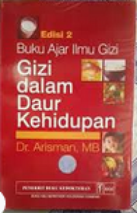 Edisi 2 Buku Ajar Ilmu Gizi,Gizi Dalam Daur Kehidupan (MERAH)