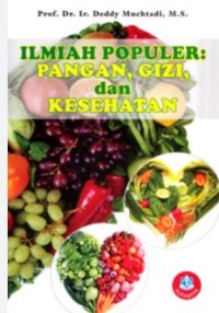 Ilmiah Populer : Pangan, Gizi, dan Kesehatan