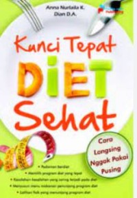 Kunci tepat diet sehat. cara langsing nggak pakai pusing