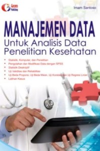 Manajemen Data Untuk Analisis Data Penelitian Kesehatan