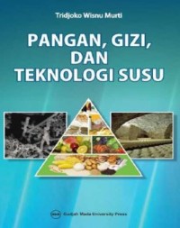 Pangan,gizi,dan teknologi susu